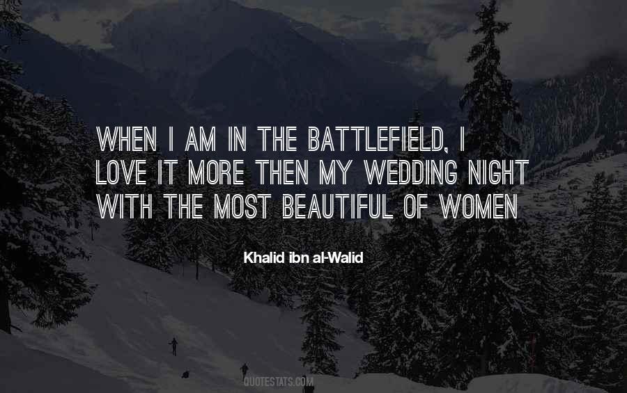 Khalid Ibn Al-Walid Quotes #1008369