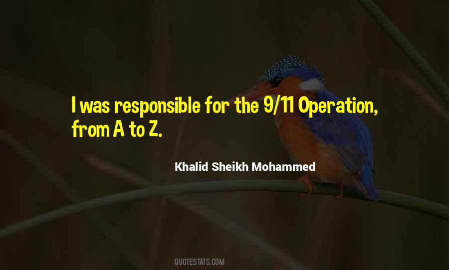 Khalid Sheikh Mohammed Quotes #83018