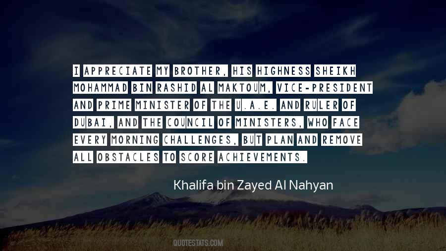 Khalifa Bin Zayed Al Nahyan Quotes #1205397