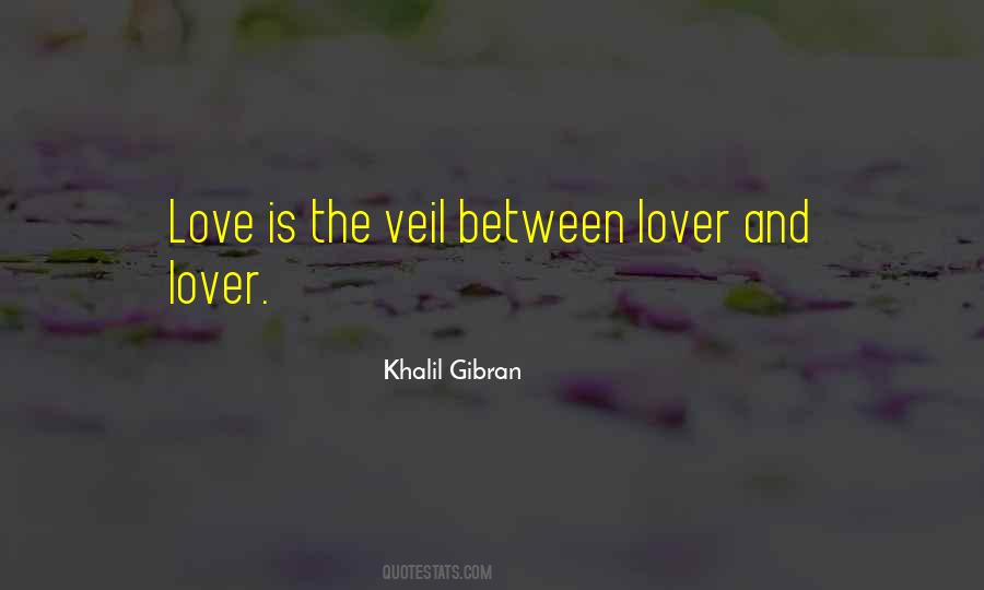 Khalil Gibran Quotes #532558