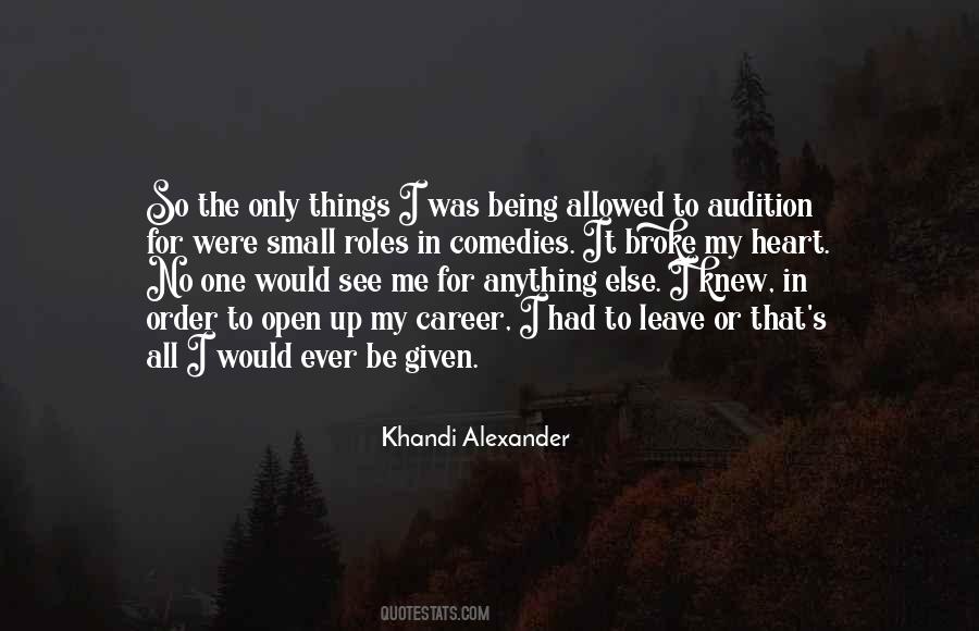 Khandi Alexander Quotes #14904