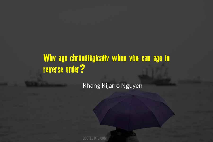 Khang Kijarro Nguyen Quotes #516681