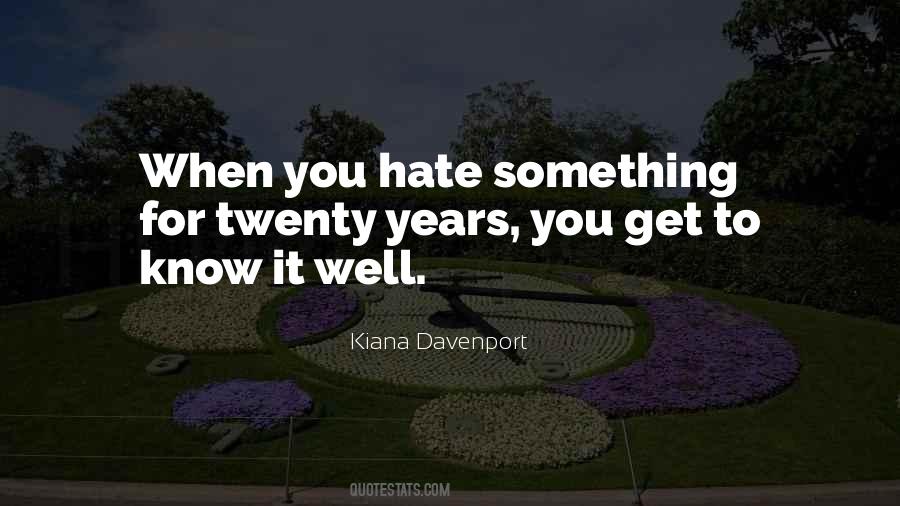 Kiana Davenport Quotes #305332