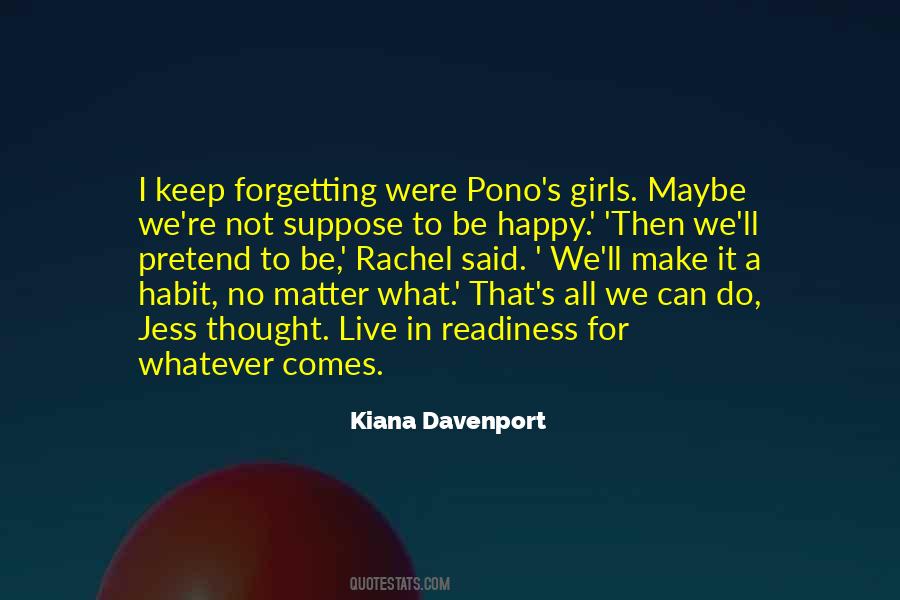 Kiana Davenport Quotes #344705