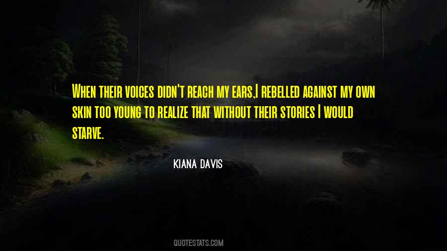Kiana Davis Quotes #257850 Kiana Davis Quotes #257850