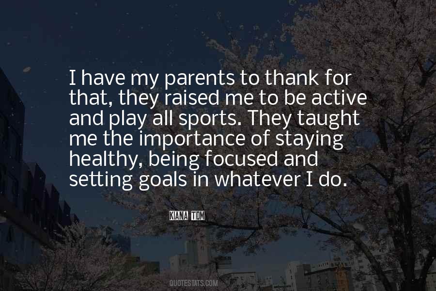Kiana Tom Quotes #1105344
