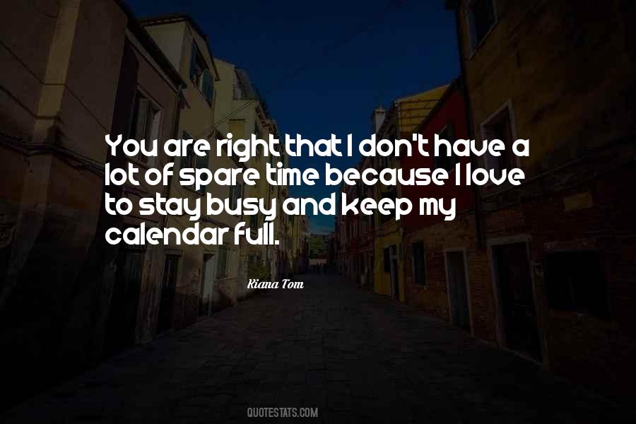 Kiana Tom Quotes #1361276