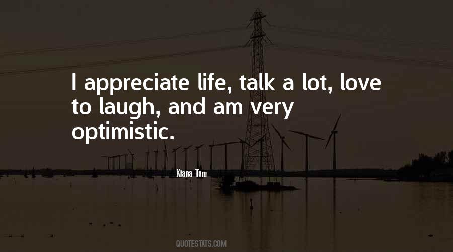 Kiana Tom Quotes #1862902