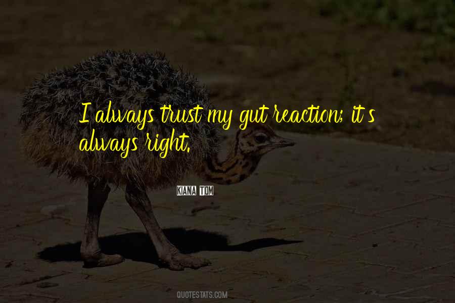 Kiana Tom Quotes #57951