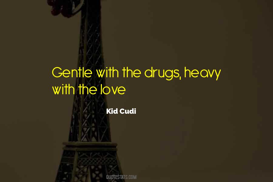 Kid Cudi Quotes #1069764