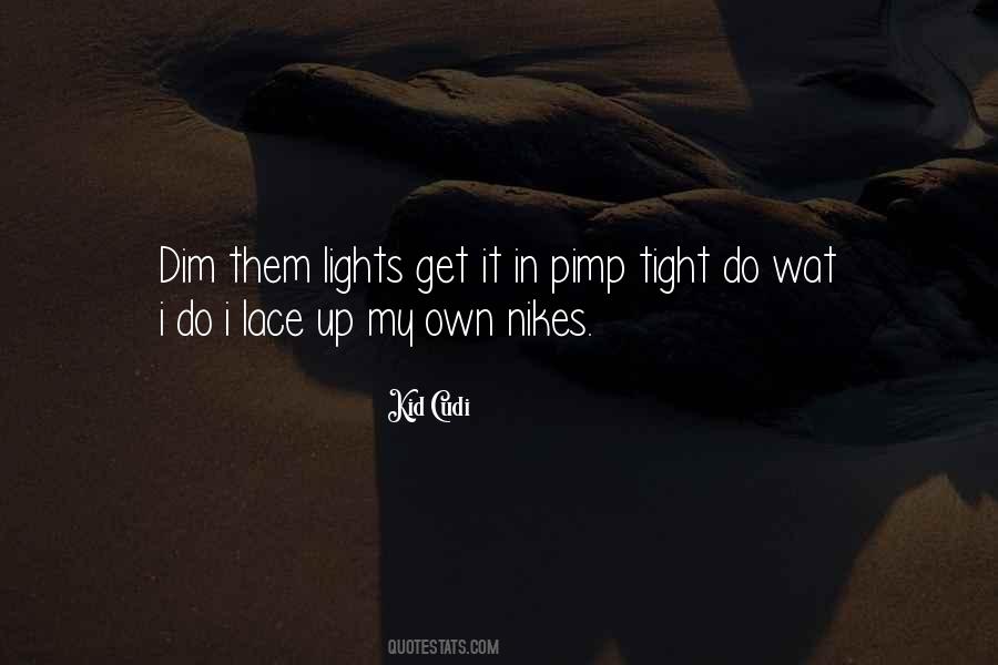 Kid Cudi Quotes #1508553