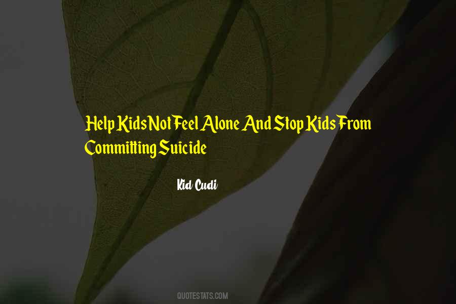 Kid Cudi Quotes #1683848