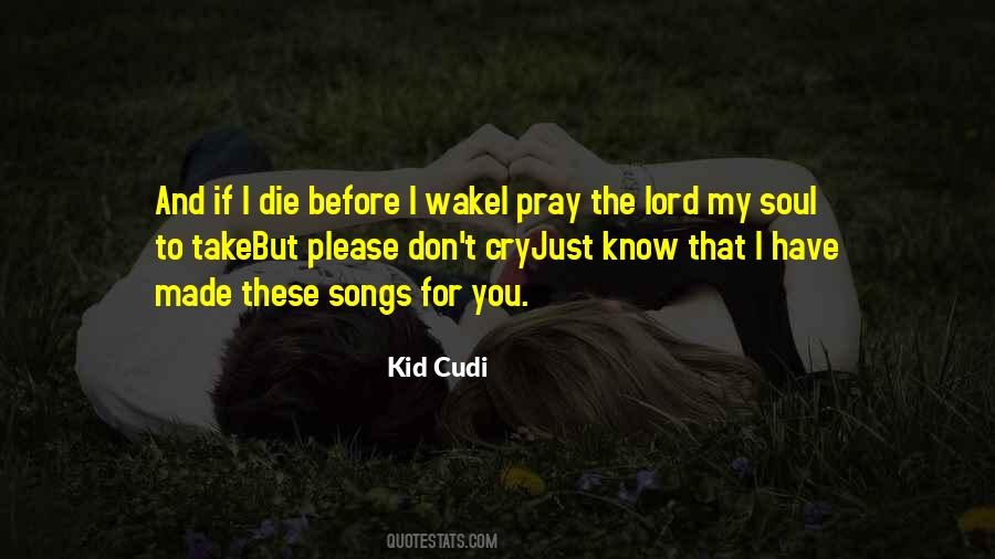 Kid Cudi Quotes #1719168