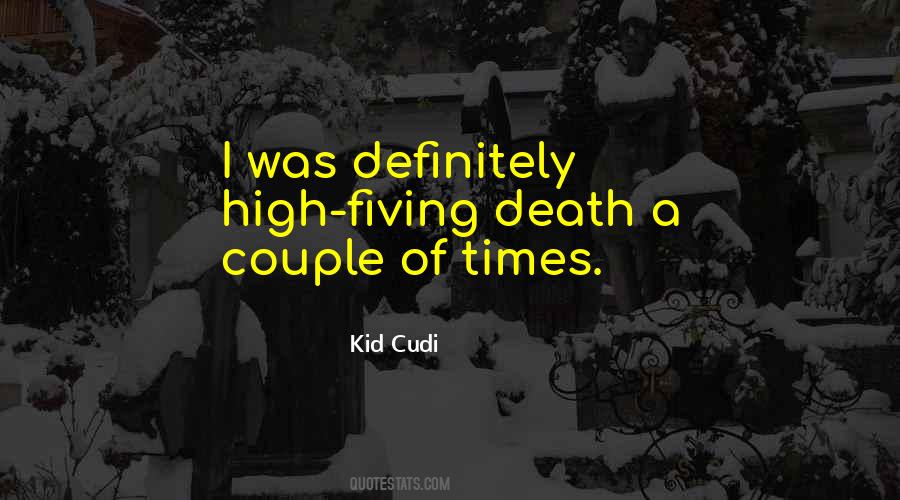 Kid Cudi Quotes #1778708