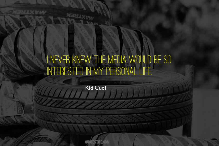 Kid Cudi Quotes #268308