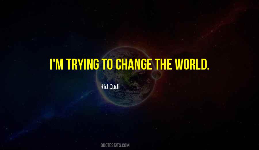 Kid Cudi Quotes #455122