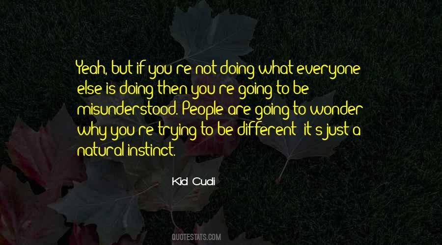 Kid Cudi Quotes #743002