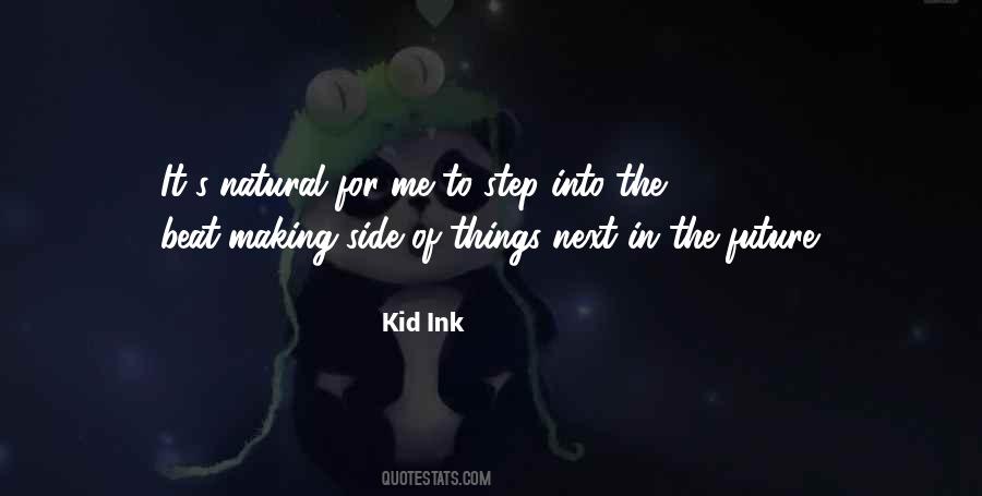 Kid Ink Quotes #246690