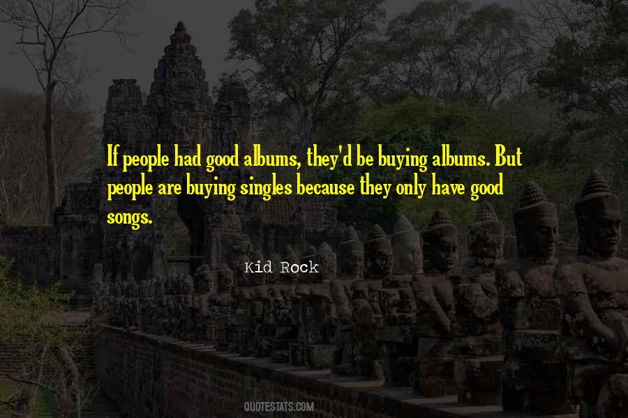 Kid Rock Quotes #1111319