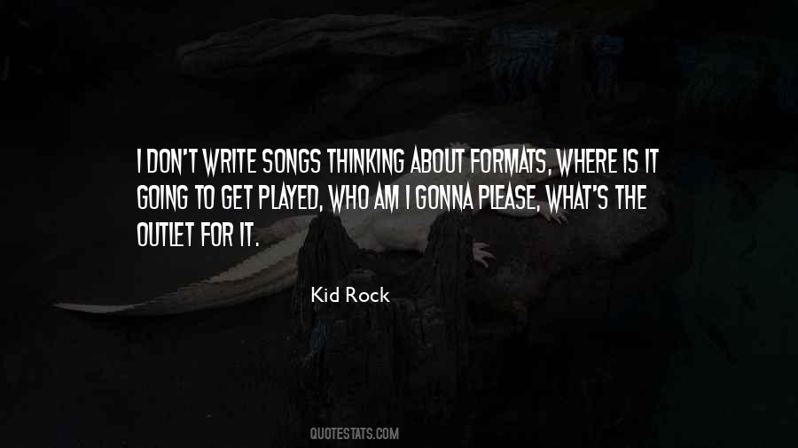 Kid Rock Quotes #1581518