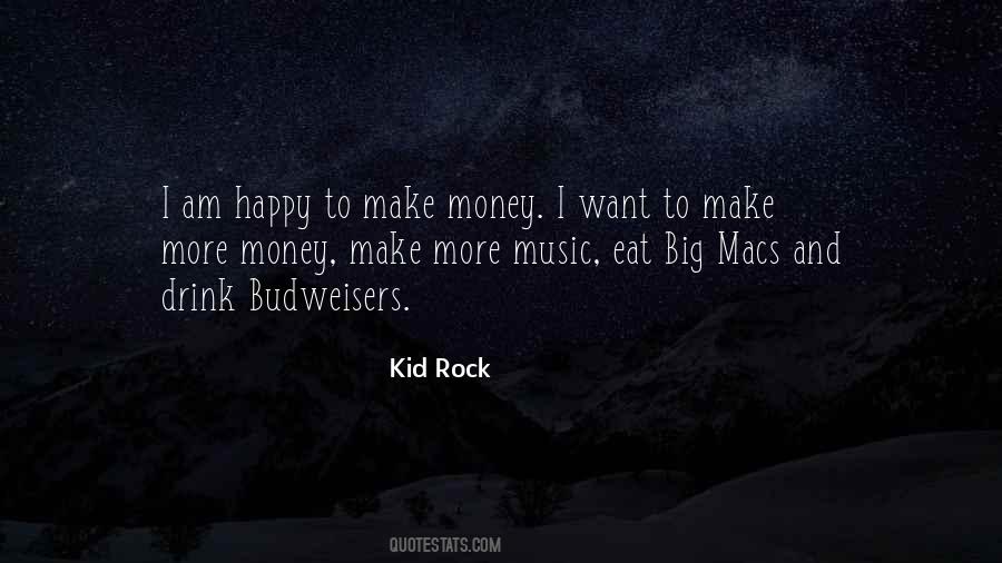 Kid Rock Quotes #1779510