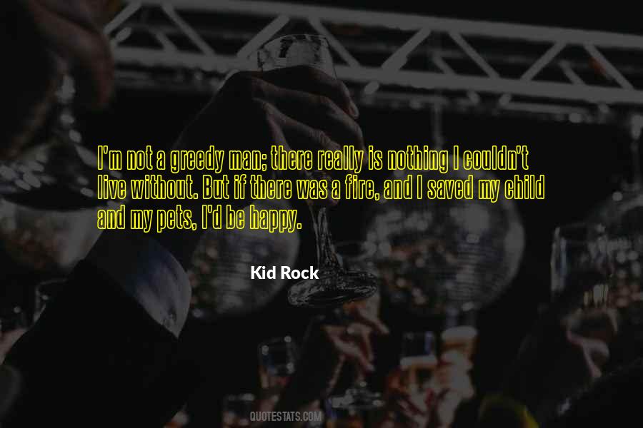 Kid Rock Quotes #1836039