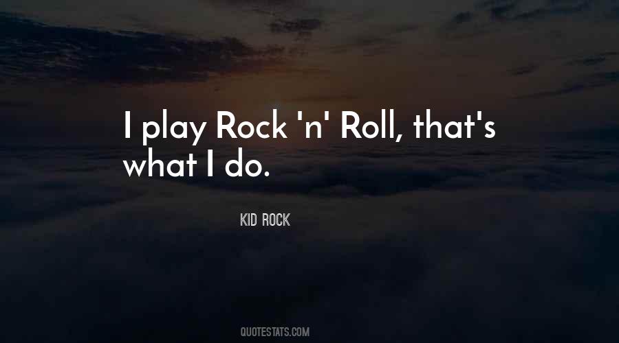 Kid Rock Quotes #39546