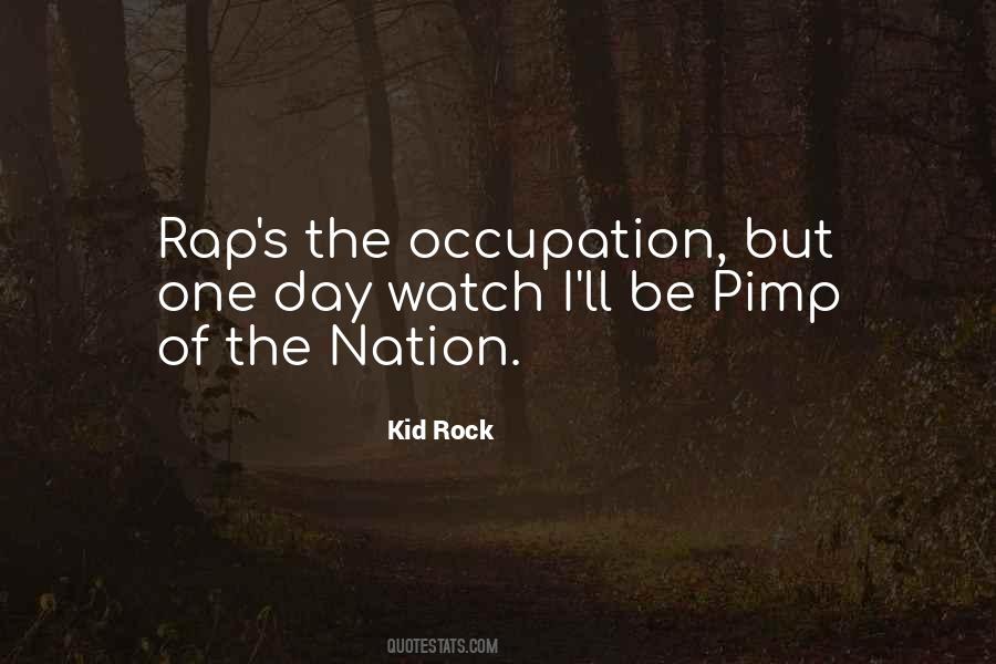 Kid Rock Quotes #51592