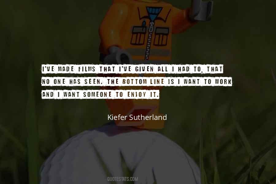 Kiefer Sutherland Quotes #340455