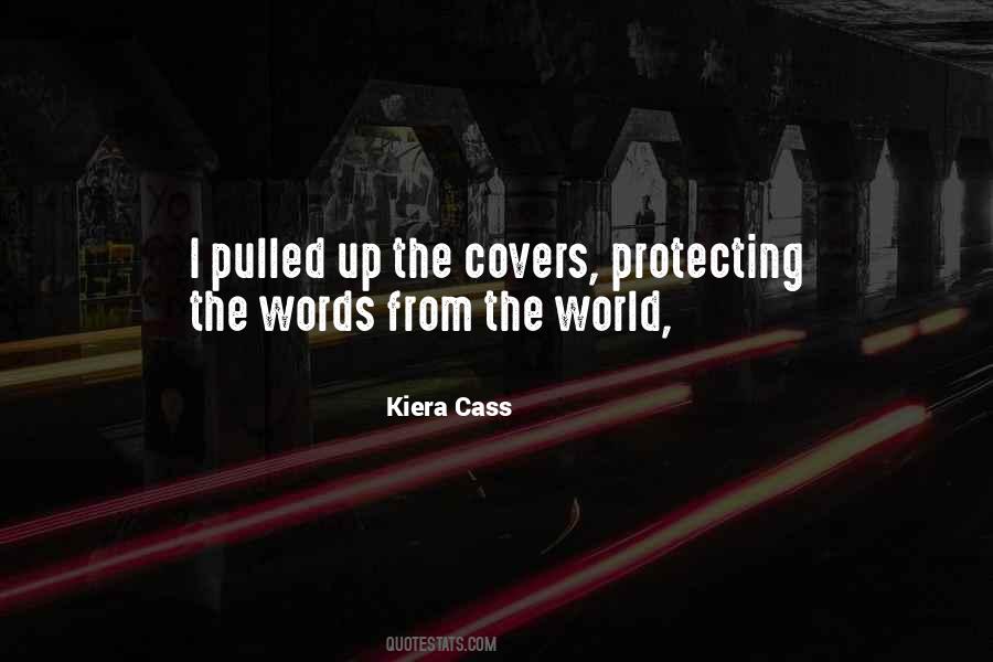 Kiera Cass Quotes #1364716