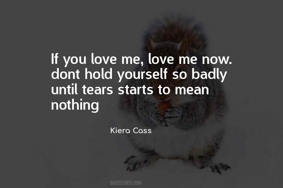 Kiera Cass Quotes #1693066