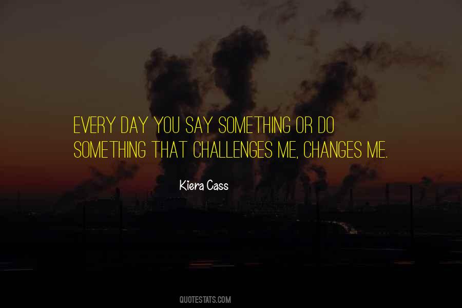 Kiera Cass Quotes #1871181