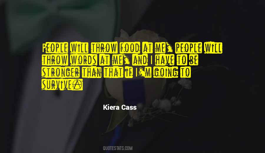 Kiera Cass Quotes #696525