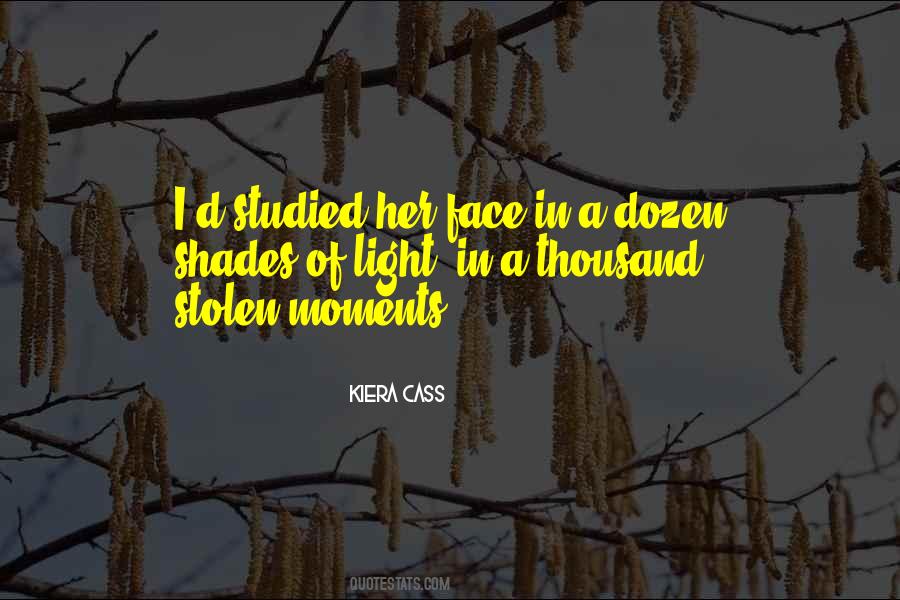 Kiera Cass Quotes #754853