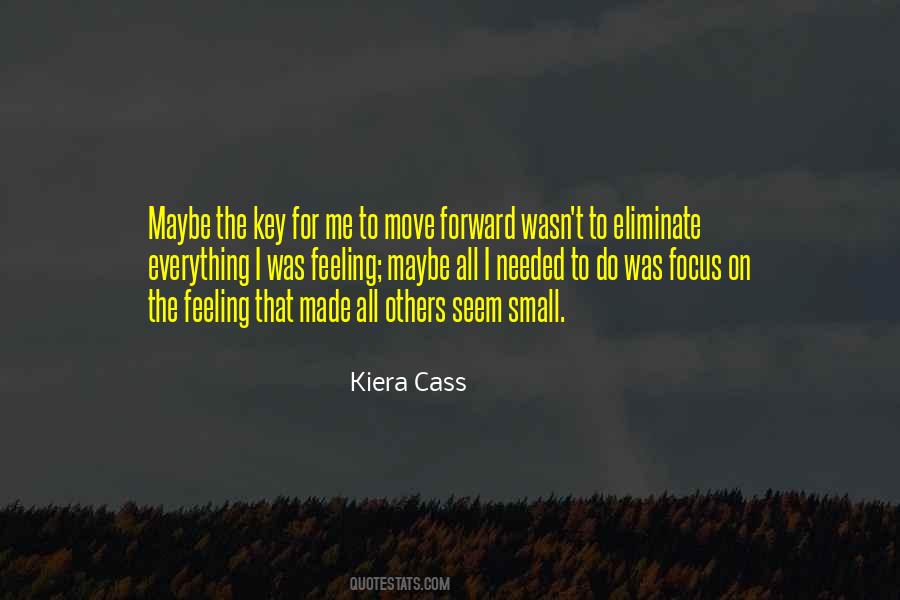 Kiera Cass Quotes #927989