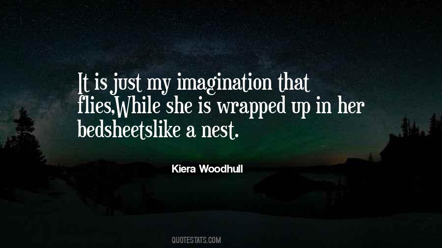 Kiera Woodhull Quotes #1108125