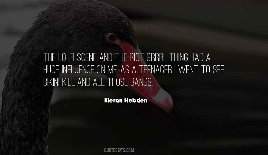 Kieran Hebden Quotes #1208750