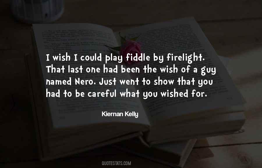 Kiernan Kelly Quotes #1024574