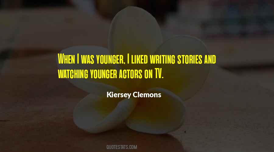 Kiersey Clemons Quotes #721229