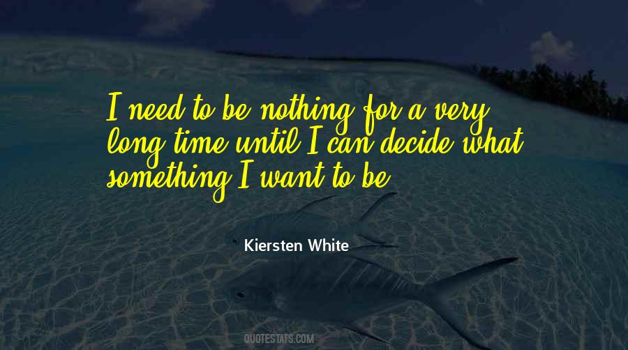 Kiersten White Quotes #1507737