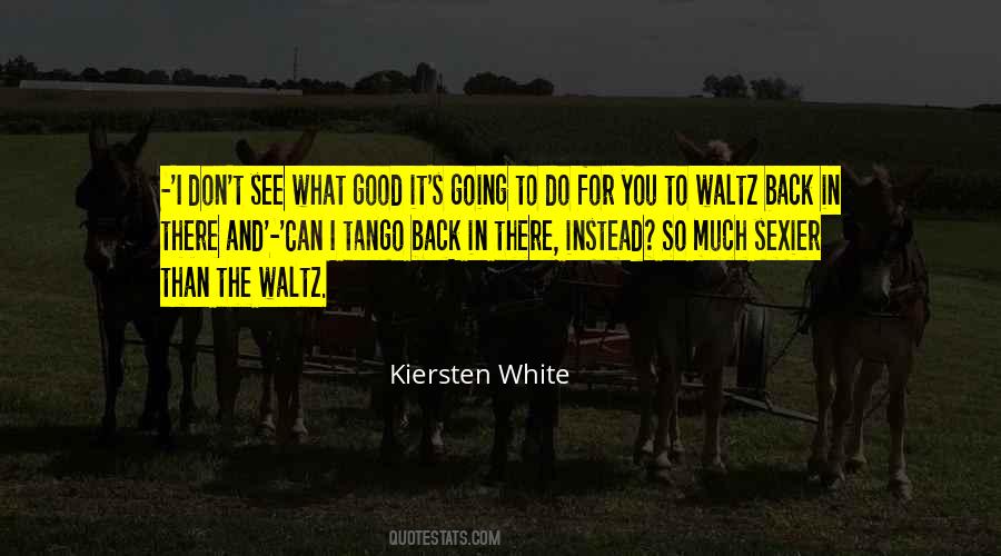 Kiersten White Quotes #1618255