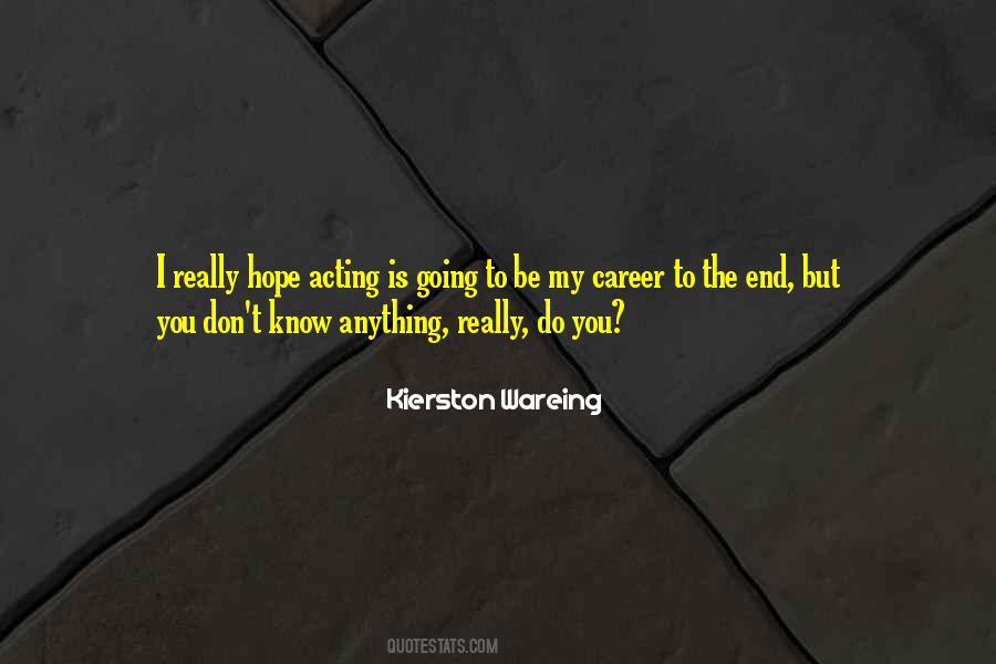 Kierston Wareing Quotes #463810