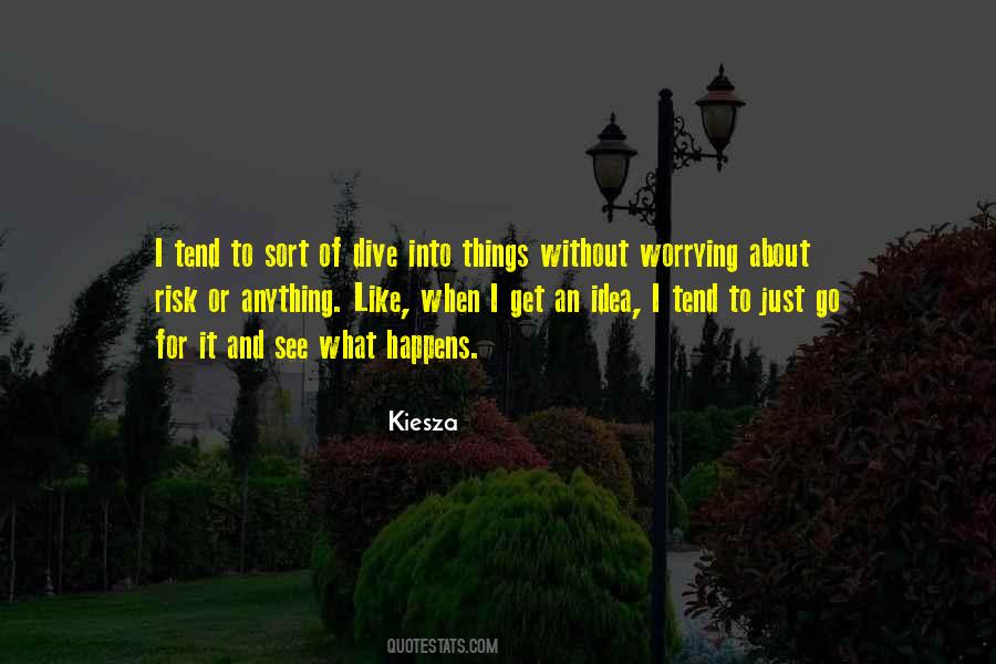 Kiesza Quotes #1779673