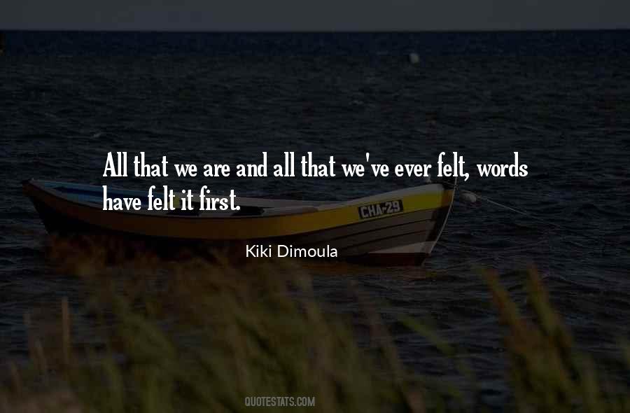 Kiki Dimoula Quotes #1233825