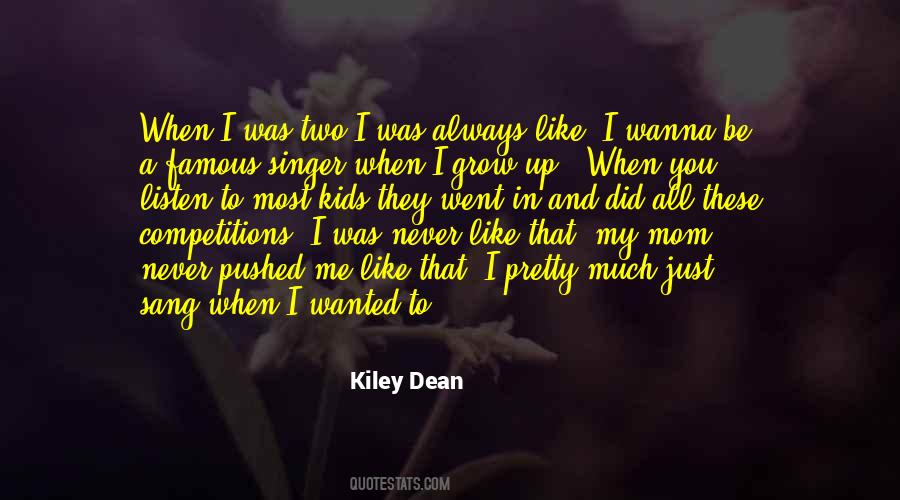 Kiley Dean Quotes #1873343