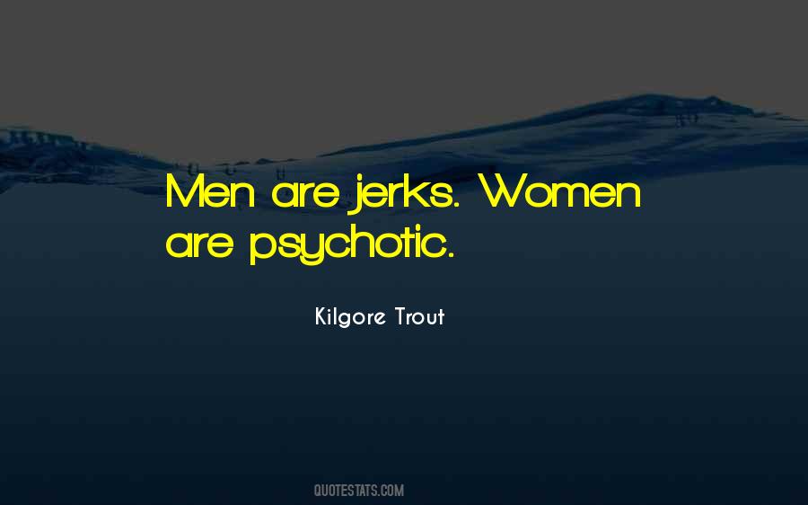 Kilgore Trout Quotes #1373280