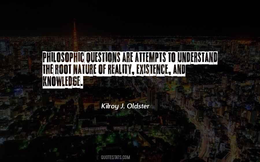 Kilroy J. Oldster Quotes #1184939