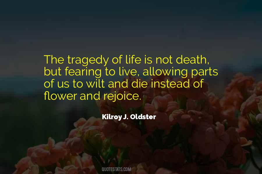 Kilroy J. Oldster Quotes #1879358