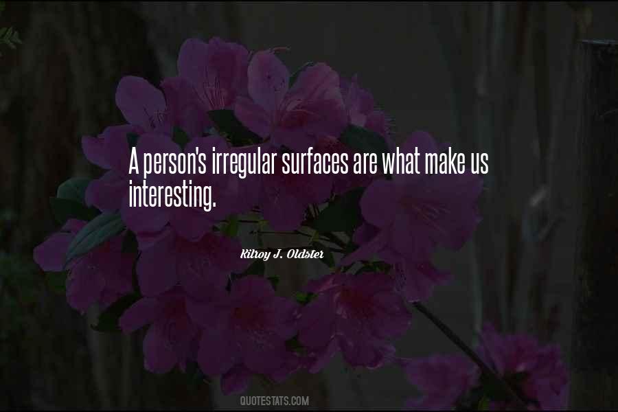 Kilroy J. Oldster Quotes #976139