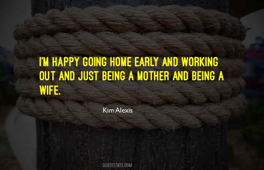 Kim Alexis Quotes #1569831